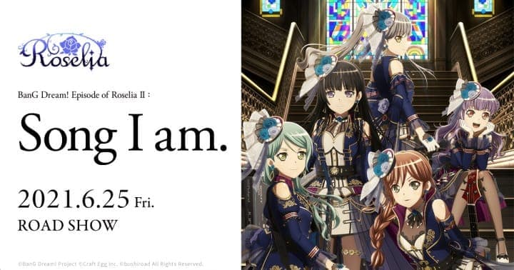 BanG Dream! Movie: Episode of Roselia - II: Song I Am.
